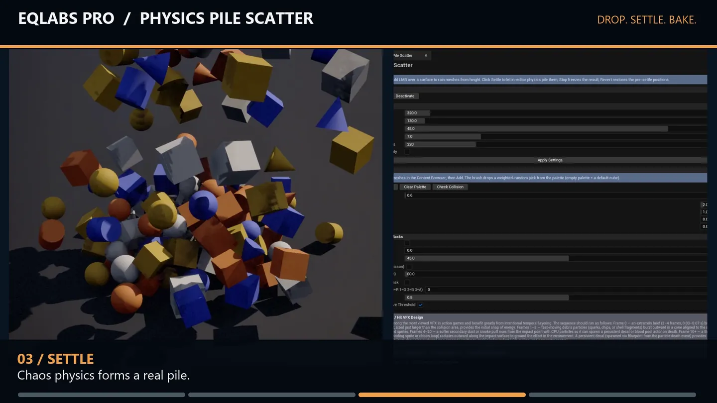Chaos physics settling the pieces into a pile.