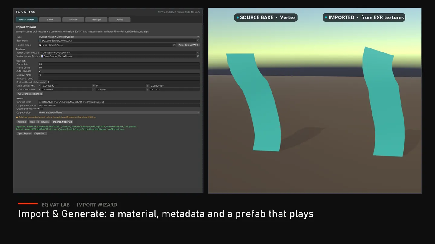Import & Generate: a material, metadata and a prefab that plays.