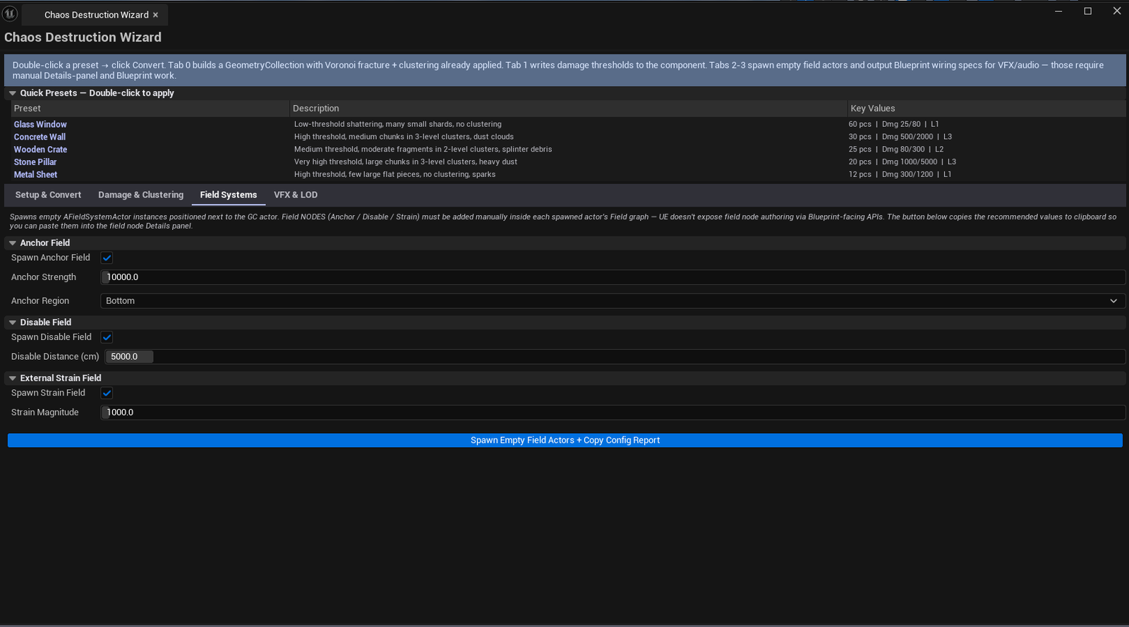 Screenshot 02 — Field Systems tab — Field Systems tab with anchor / disable / strain configured, viewport showing the spawned field actors around the GC.